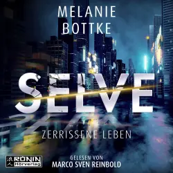 Cover - Melanie Bottke - Selve - Zerrissene Leben
