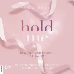 Cover - Anna Savas - New England School of Ballet - Teil 1 - Hold Me