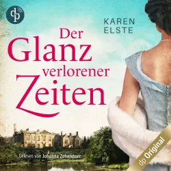 Cover - Karen Elste - Der Glanz verlorener Zeiten