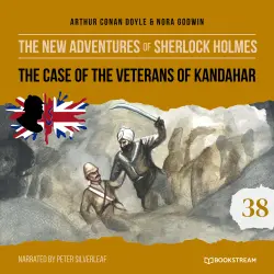 Cover - Sir Arthur Conan Doyle - The New Adventures of Sherlock Holmes - Episode 38 - The Case of the Veterans of Kandahar