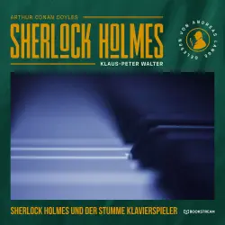 Cover - Arthur Conan Doyle - Sherlock Holmes - Die neuen Romane - Band 56 - Sherlock Holmes und der stumme Klavierspieler