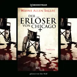 Cover - Wayne Allen Sallee - Thriller Reihe - Band 10 - Der Erlöser von Chicago