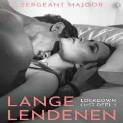 Cover - Sergeant Majoor - Lockdown Lust - Deel 1 - Lange lendenen