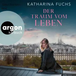 Cover - Katharina Fuchs - Der Traum vom Leben - Roman