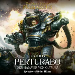 Cover - Guy Haley - The Horus Heresy: Primarchs 4 - Perturabo - Der Hammer von Olympia