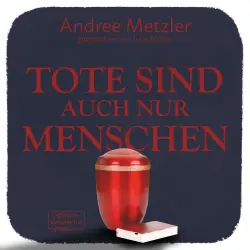 Cover - Andree Metzler - Tote sind auch nur Menschen
