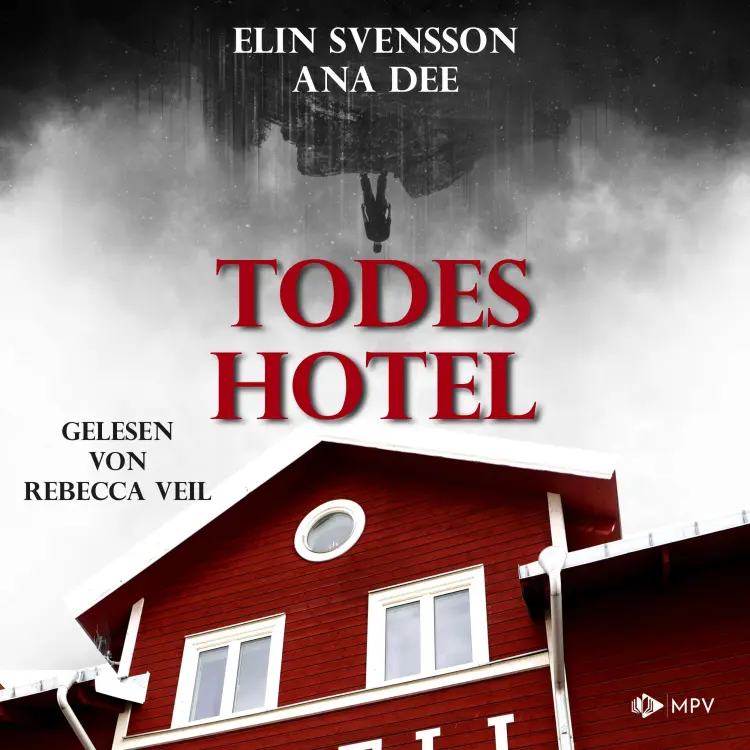 Cover von Ana Dee - Linda Sventon - Band 6 - Todeshotel