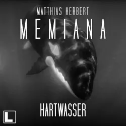 Cover - Matthias Herbert - Memiana - Band 8 - Hartwasser