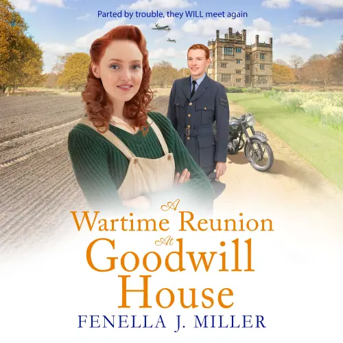 Cover von Fenella J Miller - A Wartime Reunion at Goodwill House - Goodwill House, Book 5