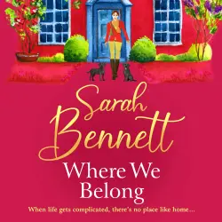 Cover - Sarah Bennett - Where We Belong - Juniper Meadows, Book 1