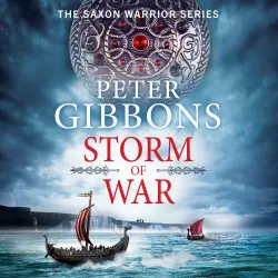 Cover - Peter Gibbons - Storm of War - The Saxon Warrior Series, Book 2