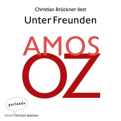 Cover - Amos Oz - Unter Freunden - Erzählungen