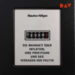 Cover - Maurice Höfgen - Teuer! Die Wahrheit über Inflation, ihre Profiteure und das Versagen der Politik