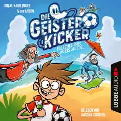 Cover - Sonja Kaiblinger - Die Geisterkicker - Teil 2 - Falsches Spiel und Eis am Stiel