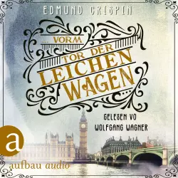 Cover - Edmund Crispin - Professor Gervase Fen ermittelt - Band 7 - ... vorm Tor der Leichenwagen