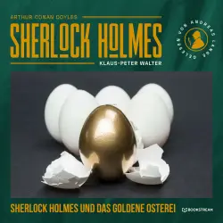 Cover - Arthur Conan Doyle - Sherlock Holmes und das goldene Osterei - Eine neue Sherlock Holmes Kriminalgeschichte