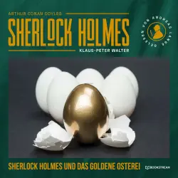 Cover - Arthur Conan Doyle - Sherlock Holmes - Die neuen Kriminalgeschichten - Band 37 - Sherlock Holmes und das goldene Osterei