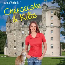 Cover - Anita Verkerk - Cheesecake & Kilts