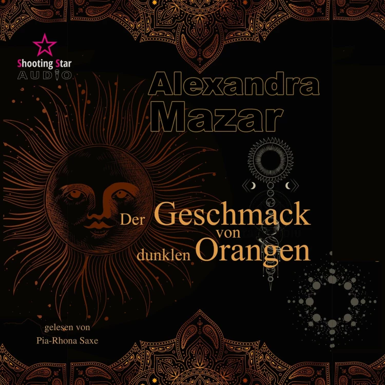 Cover von Alexandra Mazar - Orangenblüten-Saga - Band 2 - Der Geschmack von dunklen Orangen