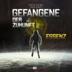 Cover - Steve Schild - Gefangene der Zukunft: Essenz