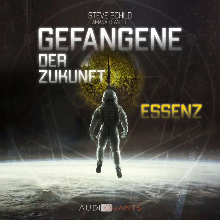 Cover von Steve Schild - Gefangene der Zukunft: Essenz