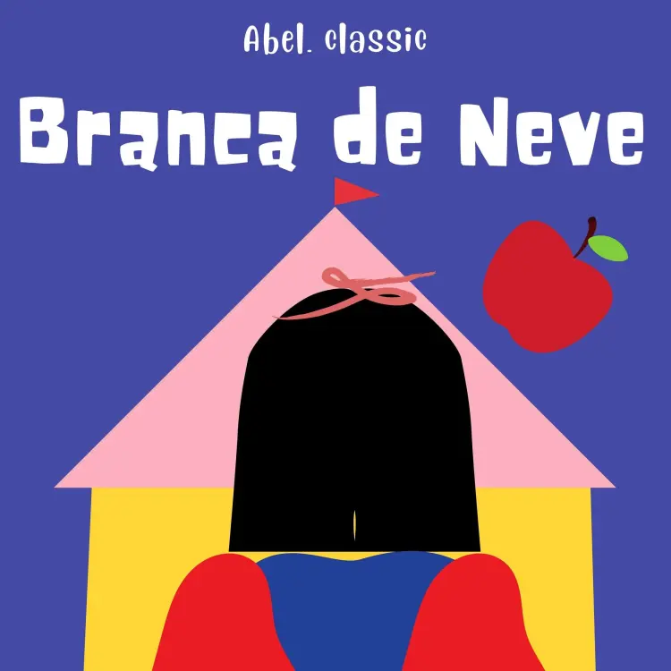 Cover von Abel Classics - Branca de Neve