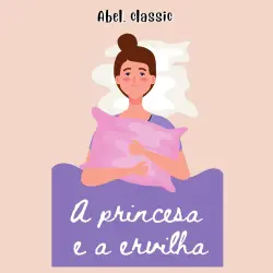 Cover - Abel Classics - A Princesa e a Ervilha