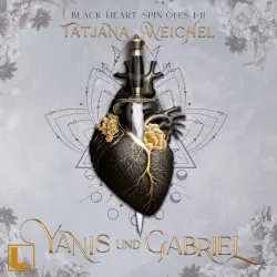 Cover - Tatjana Weichel - Black Heart Chroniken - Band 5 - Yanis und Gabriel