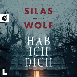 Cover - Silas Wolf - Ein Fall für Jonas Starck - Band 2 - Hab ich dich