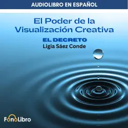 Cover - Ligia Sáez Conde - El Poder De La Visualización. El Decreto