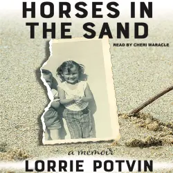 Cover - Lorrie Potvin - Inanna Memoir Series - Horses in the Sand