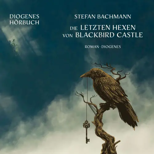Cover von Stefan Bachmann - Die letzten Hexen von Blackbird Castle