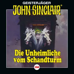 Cover - John Sinclair - Folge 160 - Die Unheimliche vom Schandturm