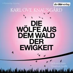 Cover - Karl Ove Knausgård - Die Wölfe aus dem Wald der Ewigkeit