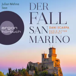 Cover - Dani Scarpa - Ein Italien-Krimi - Band 3 - Der Fall San Marino - Paolo Ritter ermittelt
