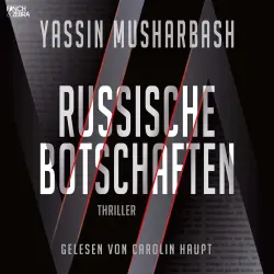 Cover - Yassin Musharbash - Russische Botschaften