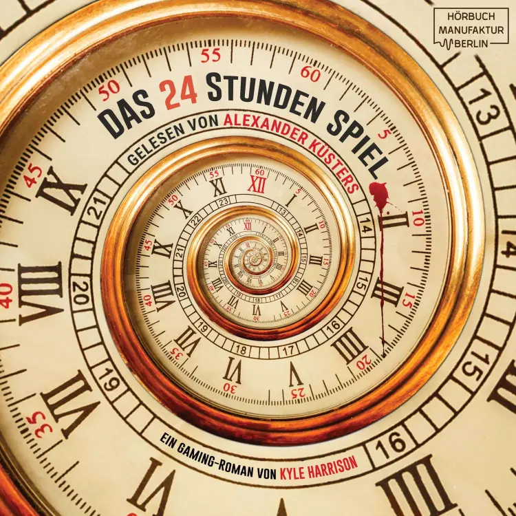 Cover von Kyle Harrison - Das 24 Stunden Spiel - Ein Gaming-Roman