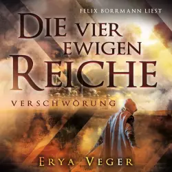 Cover - Erya Veger - Die vier ewigen Reiche - Band 1 - Verschwörung