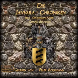 Cover - Gianna Bernstein - Die Ianvara Chroniken - Band 1 - Der gefallene Ritter