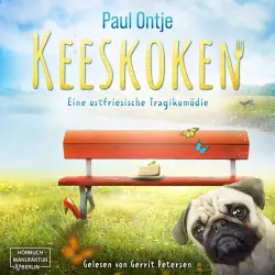 Cover - Paul Ontje - Keeskoken - Eine ostfriesische Tragikomödie