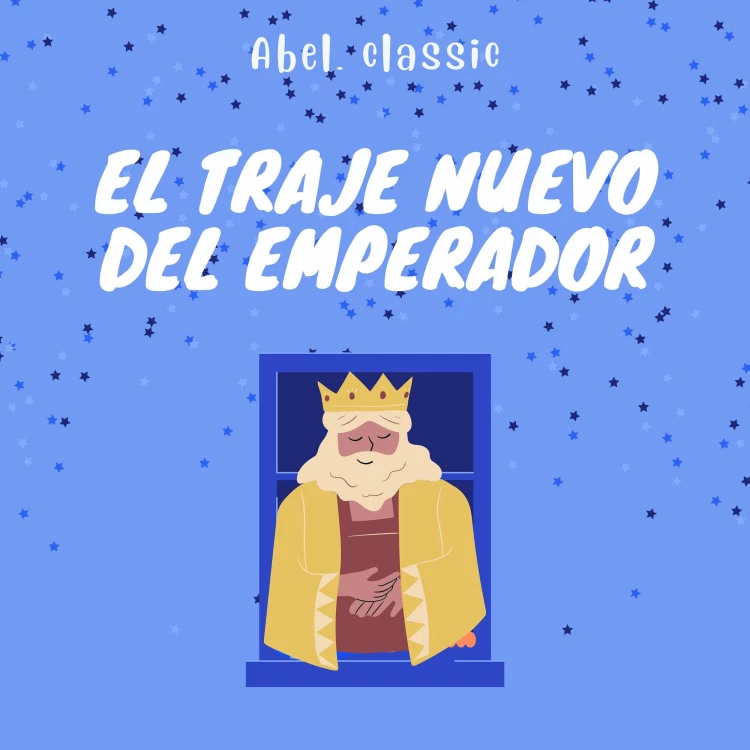 Cover von Abel Classics - El Traje Nuevo Del Emperador