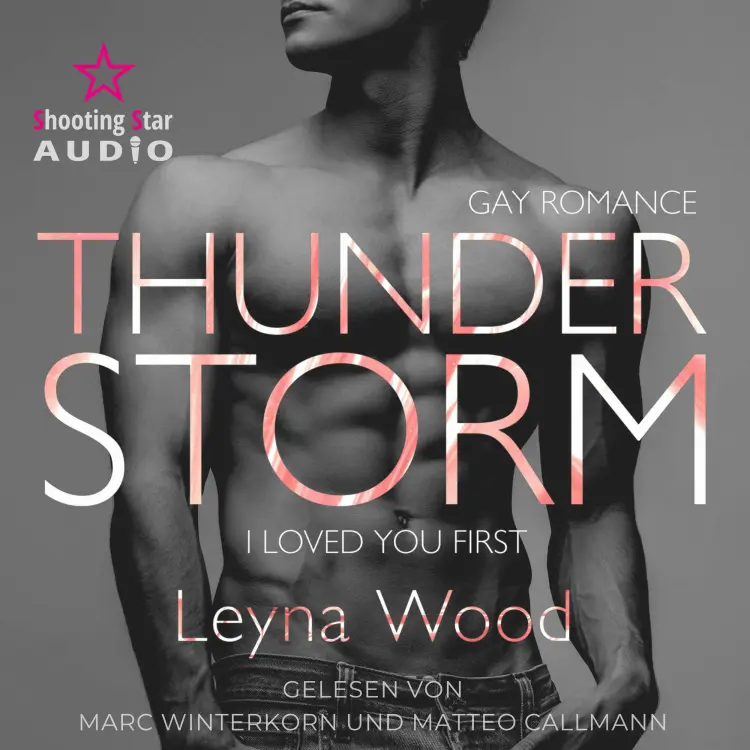 Cover von Leyna Wood - Blackwood STORM Trilogie - Band 1 - Thunderstorm: I loved you first