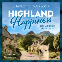 Cover - Charlotte McGregor - Highland Happiness - Band 1 - Die Weberei von Kirkby