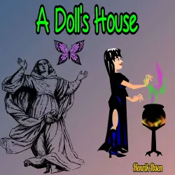 Cover - Henrik Ibsen - A Doll's House - A Play in Three Acts