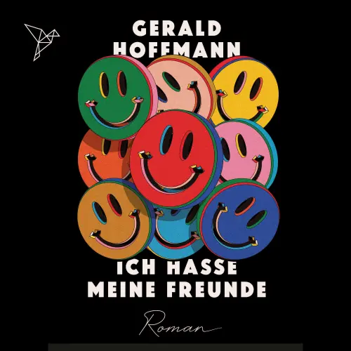 Cover von Gerald Hoffmann - Ich hasse meine Freunde