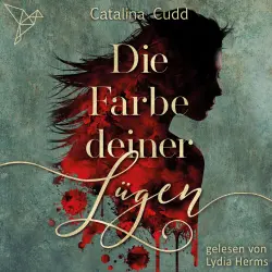 Cover - Catalina Cudd - Die Farbe deiner Lügen