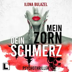Cover - Ilona Bulazel - Mein Zorn - Dein Schmerz