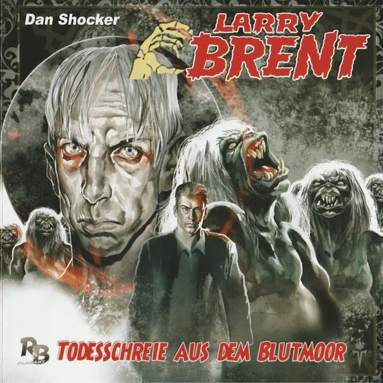 Cover von Larry Brent - Larry Brent (Hörspiel) - Folge 8 - Todesschreie aus dem Blutmoor