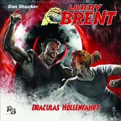 Cover - Larry Brent - Larry Brent (Hörspiel) - Folge 13 - Draculas Höllenfahrt