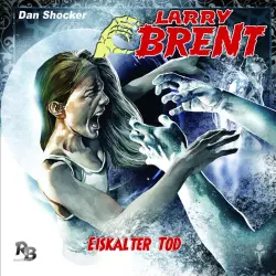 Cover - Larry Brent - Larry Brent (Hörspiel) - Folge 14 - Eiskalter Tod